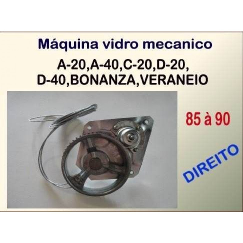 Máquina de Vidro Mecânica D-20 Veraneio 85 à 90 Direita