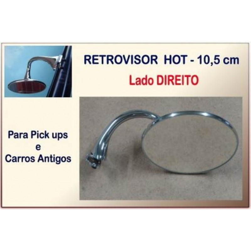 Retrovisor Hot 10,5cm Direito