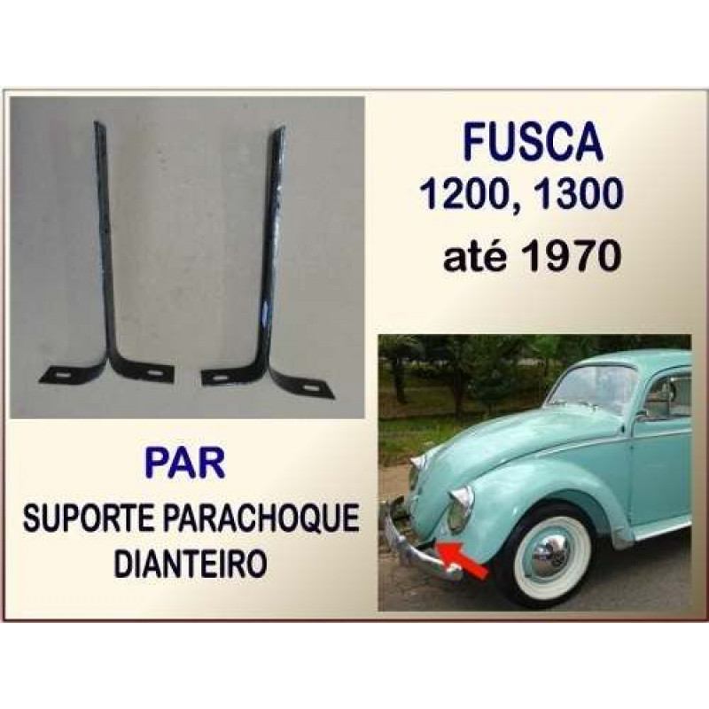 Suporte Parachoque Dianteiro Fusca 1200, 1300 até 70 - Par