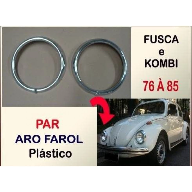 Aro Farol Fusca Kombi 76 à 85 Plástico - Par