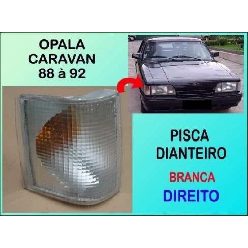 Lanterna Pisca Dianteiro Opala e Caravan 88 à 92 Branco Direito